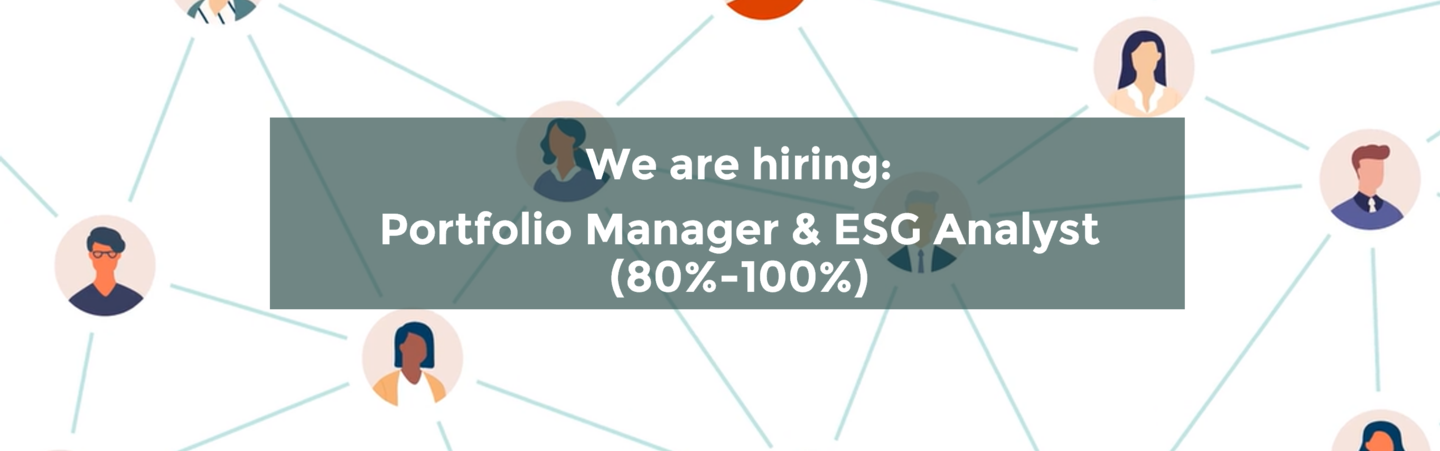 We are hiring  -  Portfolio Manager & ESG Analyst